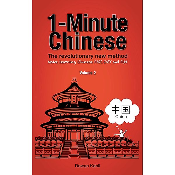 1-Minute Chinese, Book 2, Rowan Kohll