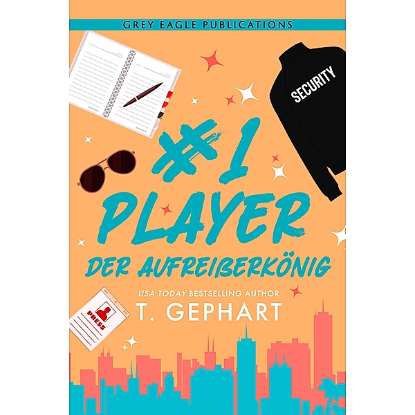 #1 Player - Der Aufreisserkönig, T. Gephart