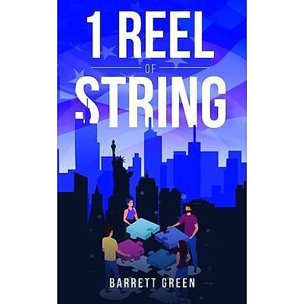 1 Reel of String / PageTurner Press and Media, Barrett Green