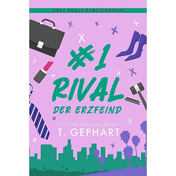 #1 Rival - Der Erzfeind, T. Gephart