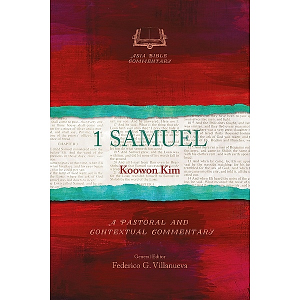 1 Samuel / Asia Bible Commentary Series, Koowon Kim