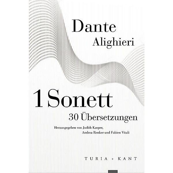 1 Sonett - 30 Übersetzungen, Dante Alighieri