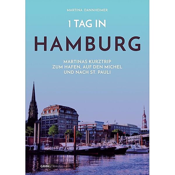 1 Tag in Hamburg, Martina Dannheimer
