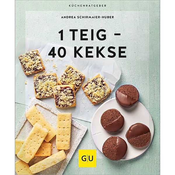 1 Teig - 40 Kekse, Andrea Schirmaier-Huber