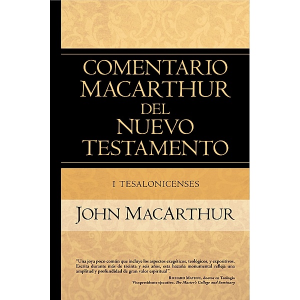 1 Tesalonicense, John Macarthur