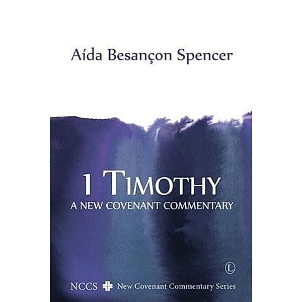 1 Timothy, Aida Besancon Spencer