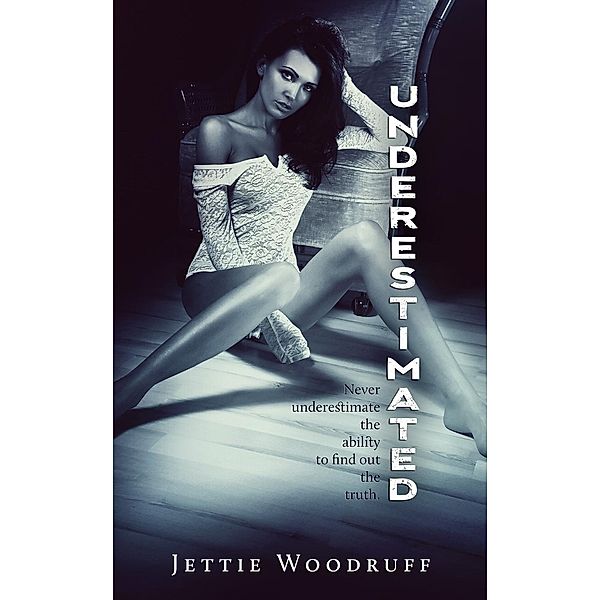 1: Underestimated (1), Jettie Woodruff