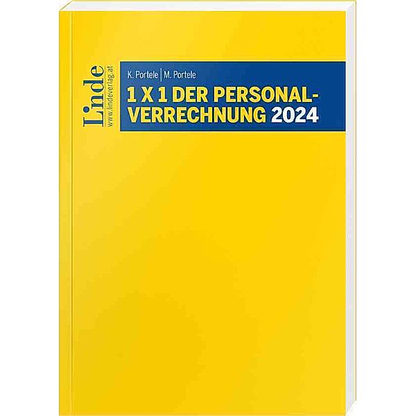 1 x 1 der Personalverrechnung 2024, Karl Portele, Martina Portele