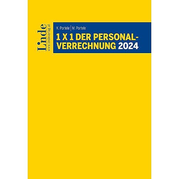 1 x 1 der Personalverrechnung 2024, Karl Portele, Martina Portele