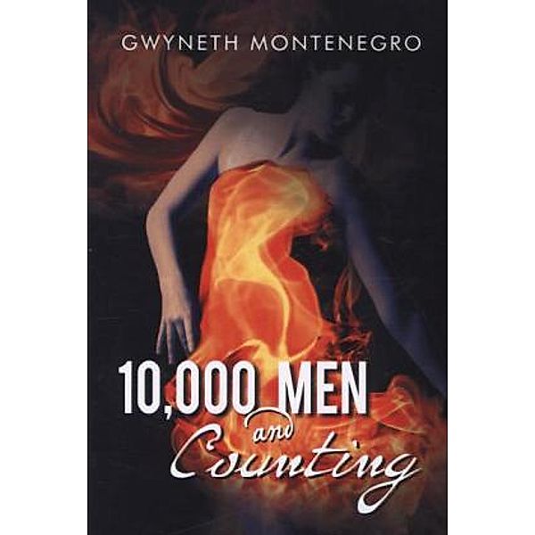 10,000 Men and Counting, Gwyneth Montenegro