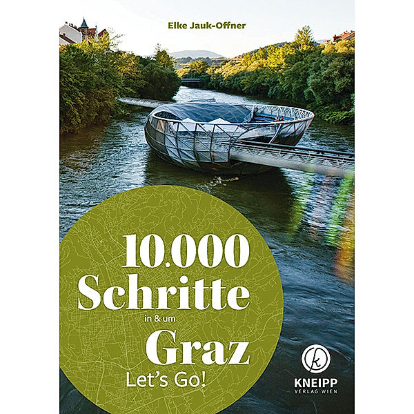 10.000 Schritte in & um Graz, Elke Jauk-Offner