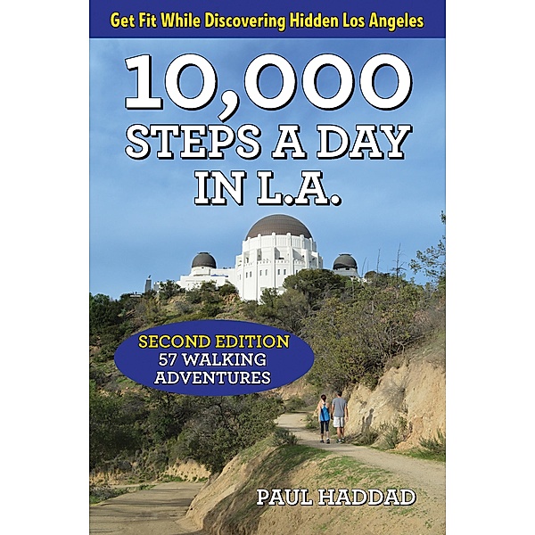 10,000 Steps a Day in L.A., Paul Haddad