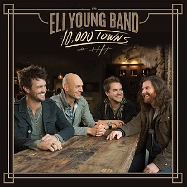 10,000 Towns, Eli Young Band