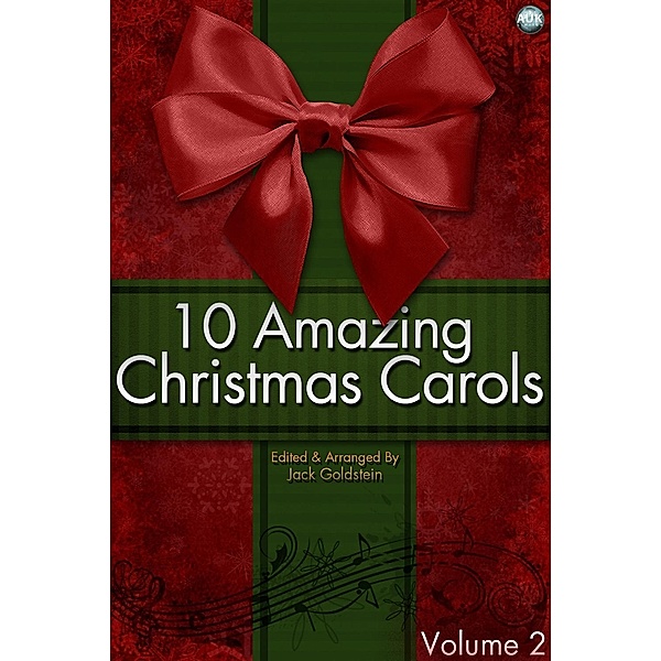 10 Amazing Christmas Carols - Volume 2 / Carols for Everyone, Jack Goldstein