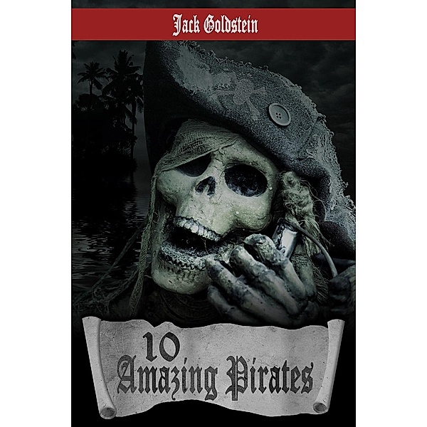 10 Amazing Pirates / Andrews UK, Jack Goldstein