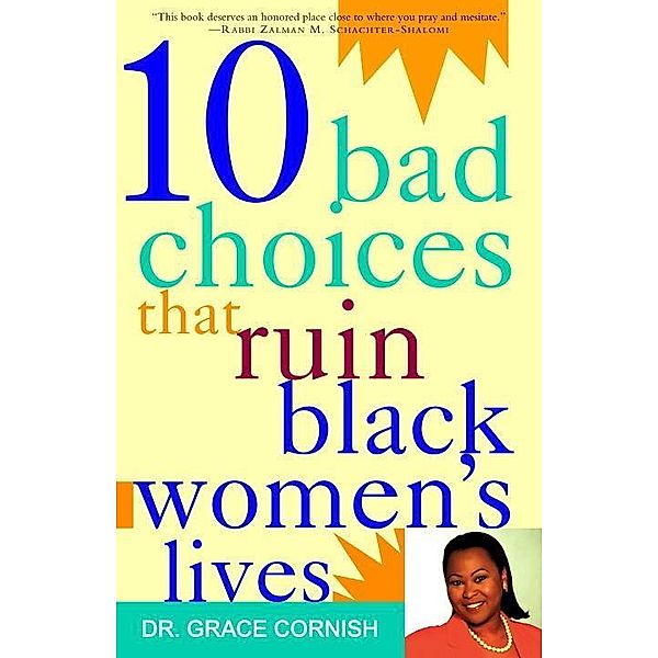 10 Bad Choices That Ruin Black Women's Lives, Grace Cornish