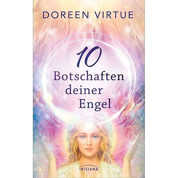 10 Botschaften deiner Engel, Doreen Virtue