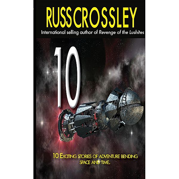 10 by Russ Crossley, Russ Crossley