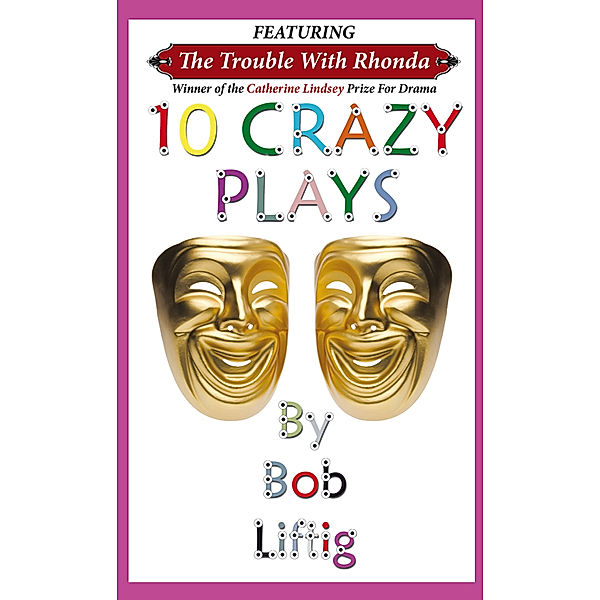 10 Crazy Plays, Bob Liftig