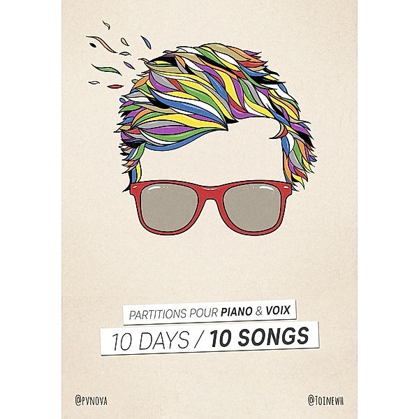 10 Days / 10 Songs - Partitions pour piano & voix, Antoine Bunnens, Pv Nova