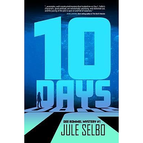 10 Days / A DEE ROMMEL MYSTERY Bd.1, Jule Selbo