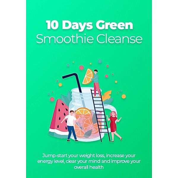 10 Days Green Smoothie Cleanse / 1, Kate Fit