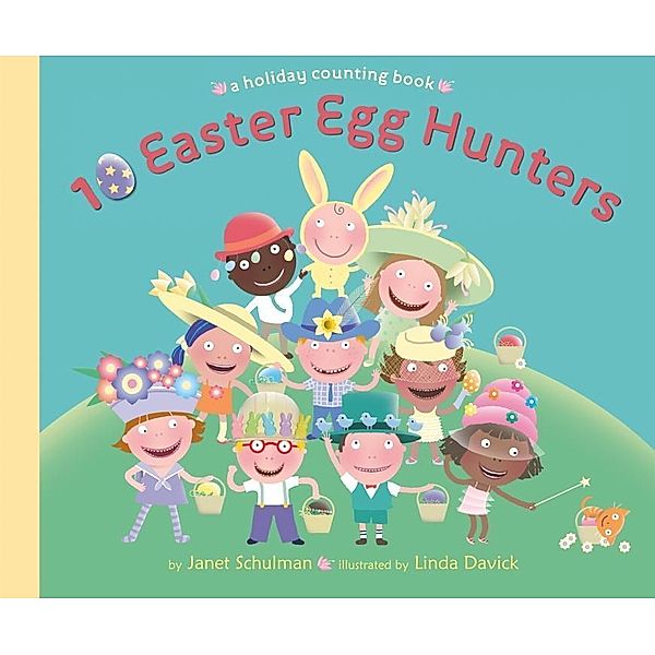 10 Easter Egg Hunters, Janet Schulman