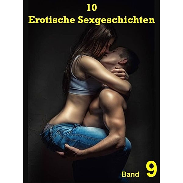 10 Erotische Sexgeschichten 9, Verena Tomaro