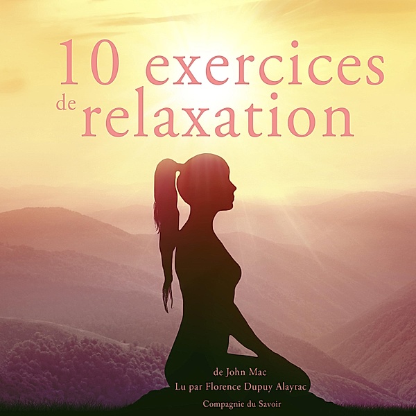 10 exercices de relaxation, John Mac