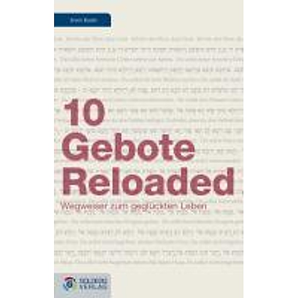 10 Gebote Reloaded, Erwin Bader