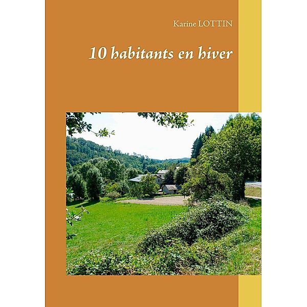 10 habitants en hiver, Karine Lottin