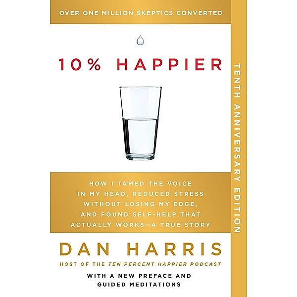 10% Happier 10th Anniversary, Dan Harris