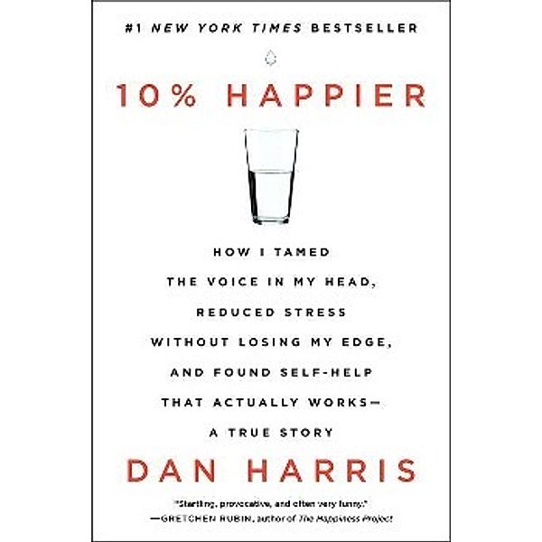 10% Happier, Dan Harris