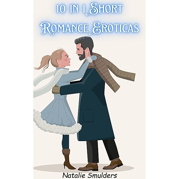 10 in 1 Short Romance Eroticas, Natalie Smulders