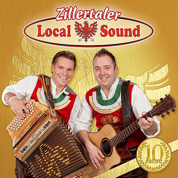 10 Jahre, Zillertaler Local Sound