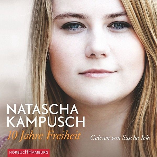 10 Jahre Freiheit, Natascha Kampusch