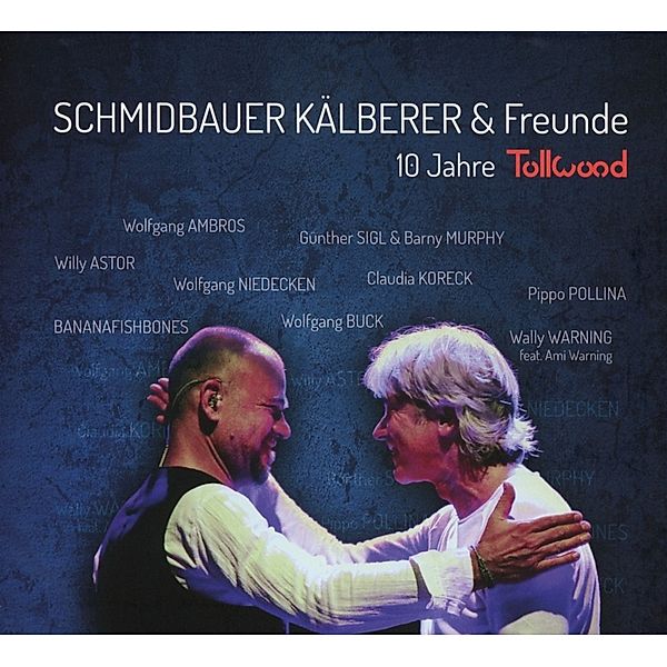 10 Jahre Tollwood (Live), Schmidbauer Schmidbauer & Kälberer