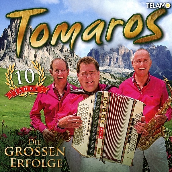 10 Jahre Tomaros-Die Grossen Erfolge, Tomaros