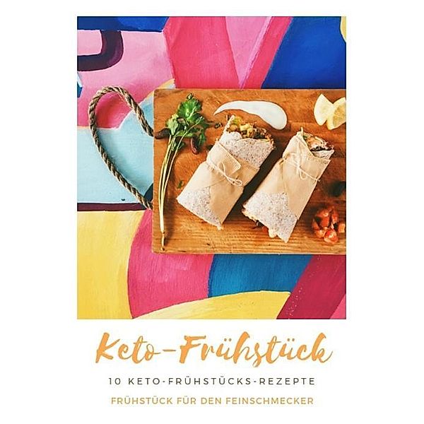 10 Keto-Frühstücks-Rezepte, Markus Achatz