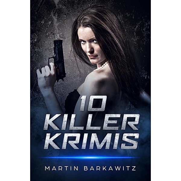 10 Killer Krimis, Martin Barkawitz