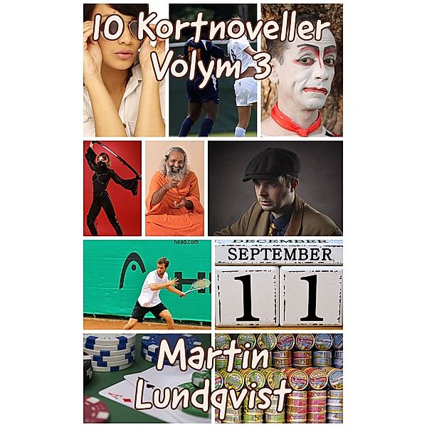 10 Kortnoveller volym 3 / 10 Kortnoveller, Martin Lundqvist