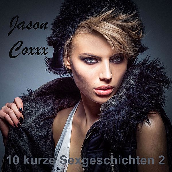 10 kurze Sexgeschichten 2, Jason Coxxx