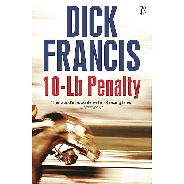 10-Lb Penalty / Francis Thriller, Dick Francis