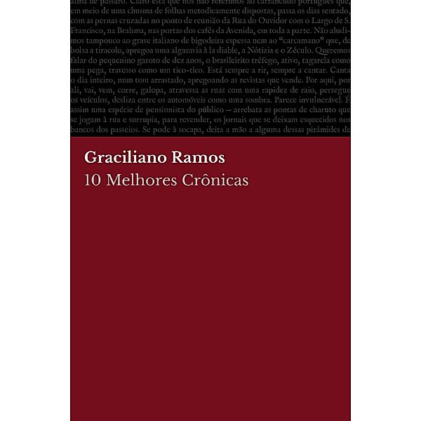 10 Melhores Crônicas - Graciliano Ramos, Graciliano Ramos, August Nemo