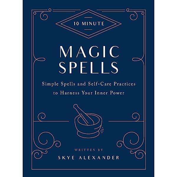 10-Minute Magic Spells / 10 Minute, Skye Alexander