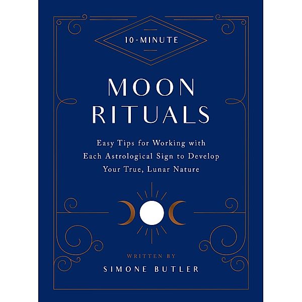 10-Minute Moon Rituals / 10 Minute, Simone Butler