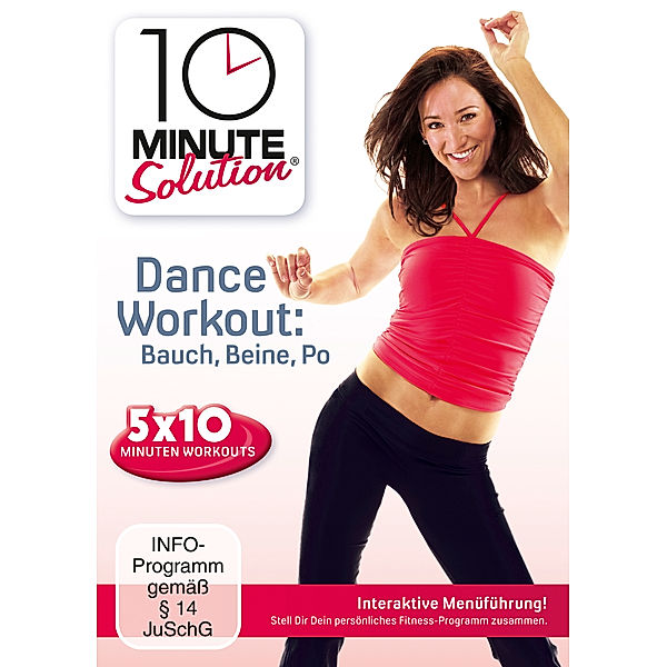 10 Minute Solution: Dance Workout - Bauch, Beine, Po, 10 Minute Solution