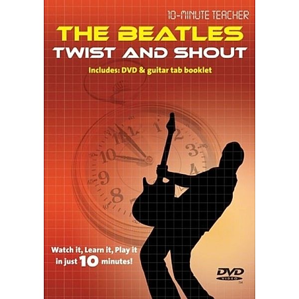 10-Minute Teacher: The Beatles - Twist & Shout, 1 DVD, The Beatles
