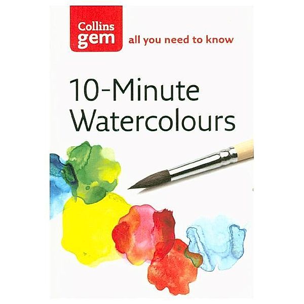 10-Minute Watercolours, Hazel Soan