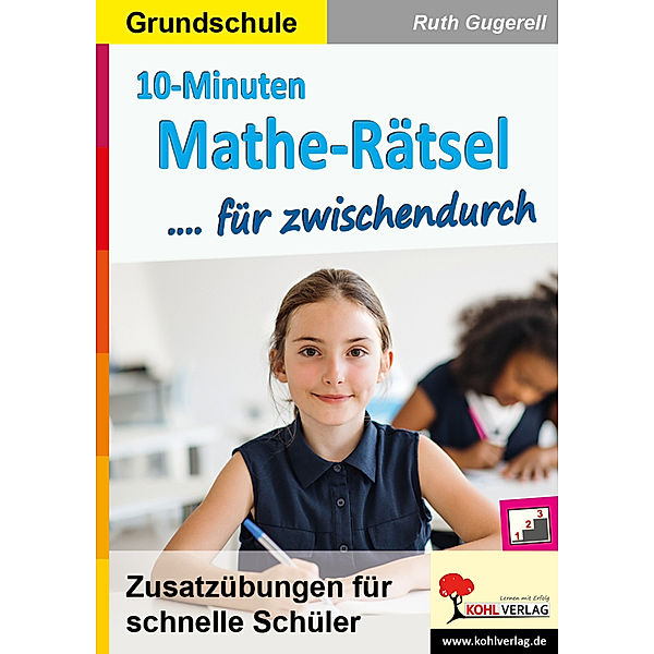 10-Minuten-Mathe-Rätsel für zwischendurch, Ruth Gugerell